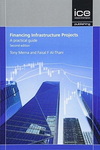 FINANCING INFRASTRUCTURE PROJECTS 2E