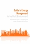 Guide to Energy Management in the Built Environment