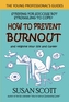 How to Prevent Burnout