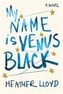 My Name Is Venus Black