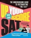 Up Your Score: SAT, 2018-2019 Edition