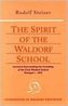 The Spirit of the Waldorf School