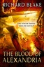 The Blood of Alexandria (Death of Rome Saga Book Three)