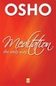 Meditation the Only Way