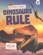 Evolution - Dinosaurs Rule