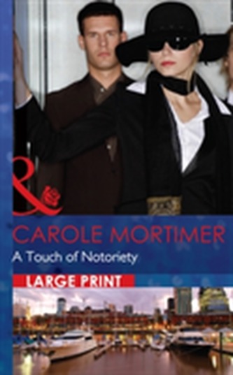 A Touch Of Notoriety