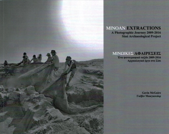 Minoan Extractions: A Photographic Journey 2009-2016