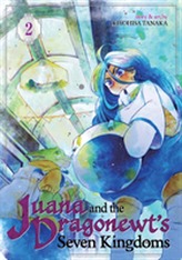 Juana and the Dragonewts' Seven Kingdoms Vol. 2