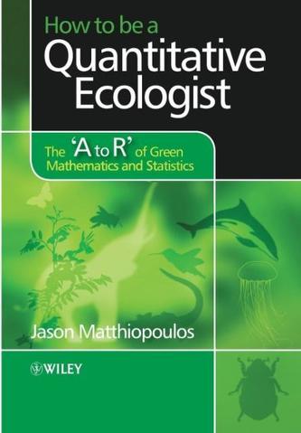 How to be a Quantitative Ecologist