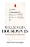 Millionaire Housewives :