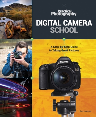 Practical Photography Digital Camera School