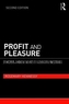 Profit and Pleasure