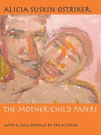 The Mother/Child Papers