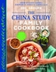 The China Study Family Cookbook