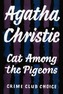 Cat Among the Pigeons