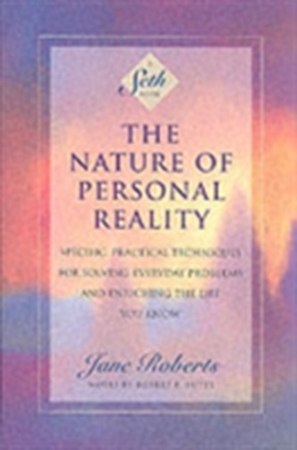The Nature of Personal Reality