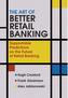 The Art of Better Retail Banking