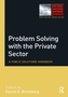 Problem Solving with the Private Sector