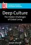 Deep Culture