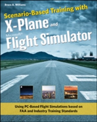 Scenario-based Training with X-Plane and Microsoft Flight Simulator