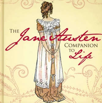 The Jane Austen Companion to Life