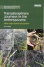 Transdisciplinary Journeys in the Anthropocene