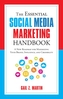 The Essential Social Media Marketing Handbook
