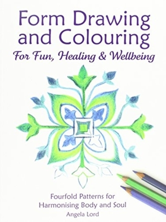 Form Drawing and Colouring for Fun, Healing and Wellbeing