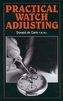 Practical Watch Adjusting