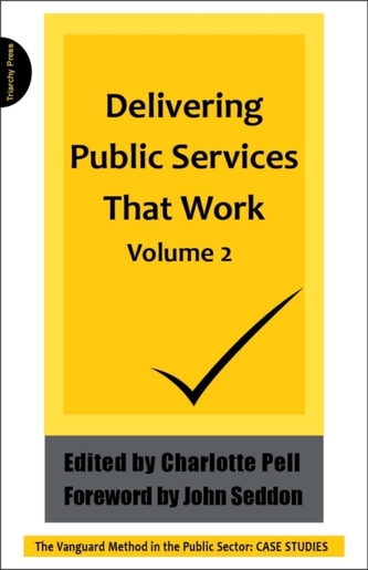 Delivering Public Services That  Work