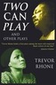 Two Can Play and Other Plays