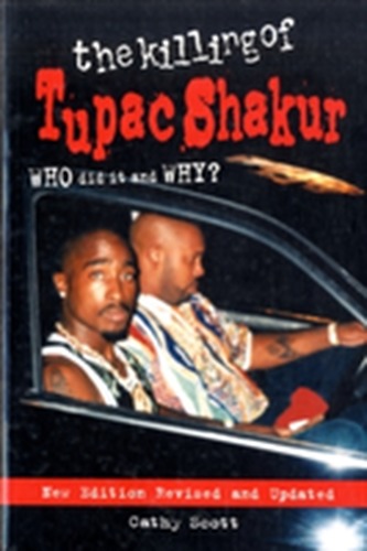 The Killing Of Tupac Shakur