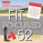 Fit & Focused in 52