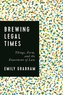 Brewing Legal Times