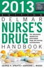 2013 Delmar Nurse's Drug Handbook