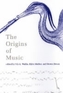 The Origins of Music