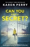 Can You Keep a Secret?