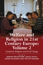 Welfare and Religion in 21st Century Europe