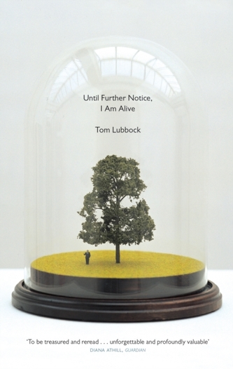 Until Further Notice, I am Alive