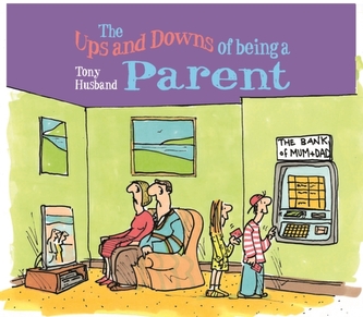 The Ups and Downs of Being a Parent