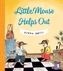 Little Mouse Helps Out