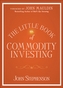 The Little Book of Commodity Investing