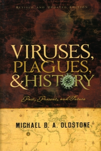 Viruses, Plagues, and History