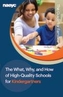 The What, Why, and How of High-Quality Schools for Kindergartners
