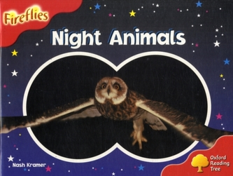 Oxford Reading Tree: Level 4: Fireflies: Night Animals