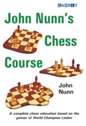 John Nunn's Chess Course