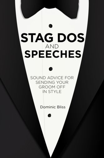 Stag Dos and Speeches