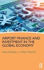 Airport Finance and Investment in the Global Economy