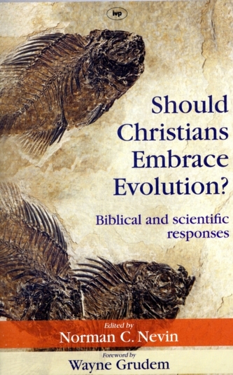 Should Christians Embrace Evolution?