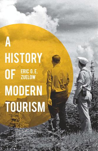 A History of Modern Tourism